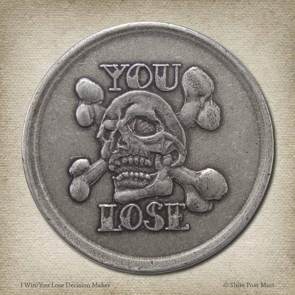 I Win / You Lose Coin Toss Decision Maker in nickel-silver - coin by Shire Post Mint