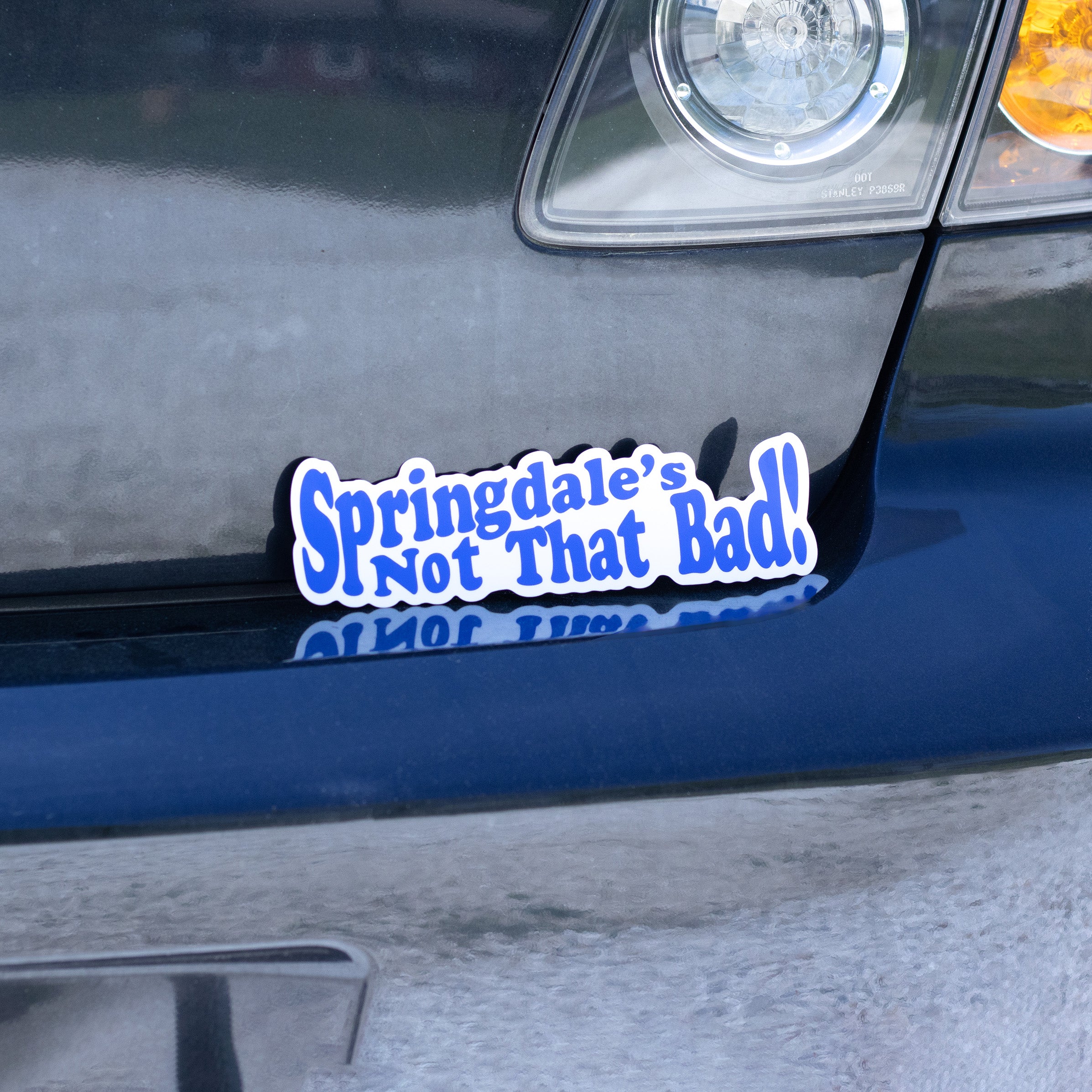Springdale's Not That Bad Bumper Sticker - Medium