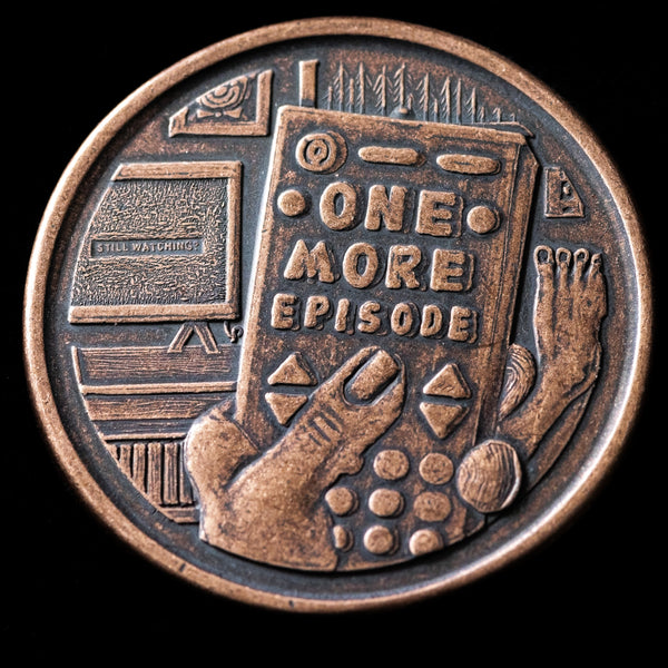 One More Episode / Go to Bed Decision Maker Coin