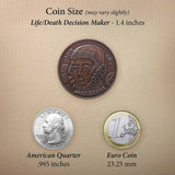Life/Death Decision Maker Copper Coin