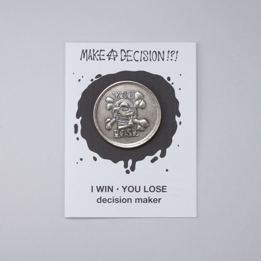 I Win / You Lose Coin Toss Decision Maker in nickel-silver - coin by Shire Post Mint